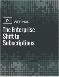 The Enterprise Shift to Subscriptions