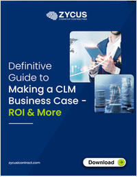 Definitive Guide to Making a CLM Business Case - ROI & More