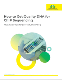 How to Get Quality DNA for ChIP Sequencing